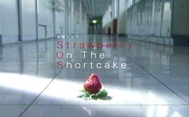 Strawberry On The Shortcake